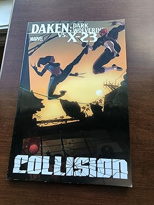 DARKEN VS X-23 Dark Wolverine Collision