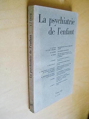 La Psychiatrie de l'enfant volume XXI 1/1978
