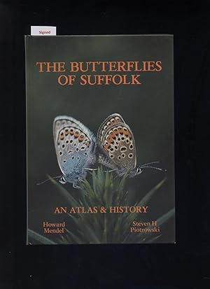 Seller image for The Butterflies of Suffolk: An Atlas & History for sale by Calluna Books