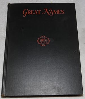 Imagen del vendedor de Great Names : Being an Anthology of English & American Literature from Chaucer to Francis Thompson a la venta por Pheonix Books and Collectibles