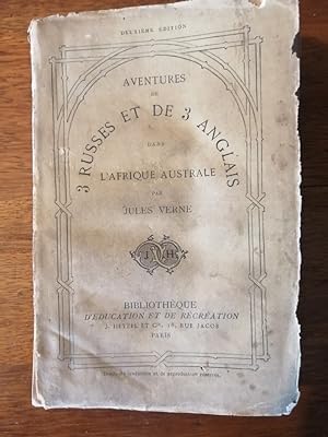 Aventure de 3 russes et 3 anglais dans l Afrique australe 1872 - VERNE Jules - 2e édition en in-18