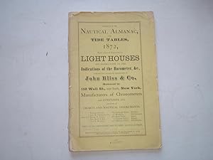 Abridgement of the Nautical Almanac, and Tide Tables, 1872, With a List of United States Light Ho...