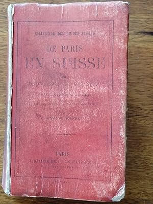 De Paris en Suisse par Dijon Dôle et Besançon 1861 - JOANNE Adolphe - Guides Joanne Hachette Hist...