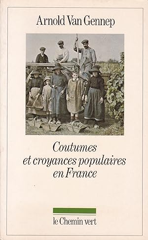 Imagen del vendedor de Coutumes et croyances populaires en France a la venta por Pare Yannick