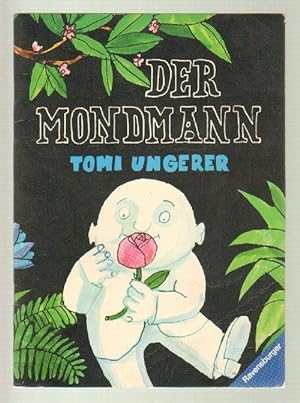 Der Mondmann. Zweite, veränderte Auflage. Übersetzung von Elisabeth Schnack.