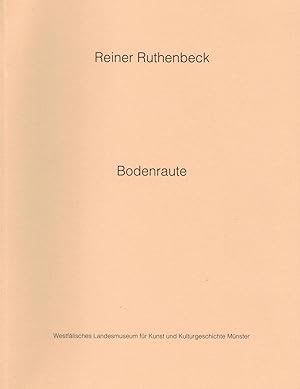 Bild des Verkufers fr Reiner Ruthenbeck: Bodenraute zum Verkauf von Paderbuch e.Kfm. Inh. Ralf R. Eichmann