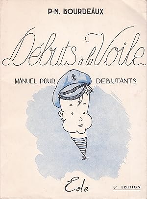 Seller image for Dbuts  la voile - Manuel pour dbutants for sale by Pare Yannick