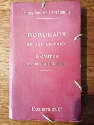 Carte routière de Bordeaux et ses environs 4 cartes réglées par Bécherel sans date vers 1920 - - ...