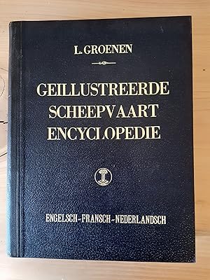 Seller image for Geillustreerde scheepvaart encyclopedie for sale by Hansennebooks