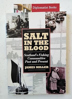 Salt in the Blood: Fishing Communities in Scotland