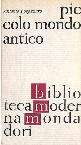 Image du vendeur pour Piccolo mondo antico mis en vente par M Godding Books Ltd