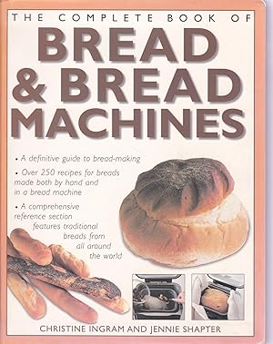 Bild des Verkufers fr The complete book of Bread and Bread Machines zum Verkauf von Antiquariat Kastanienhof