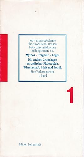 Seller image for Die Griechen, die Rmer und wir. Der Mythos. Die Tragdie for sale by Antiquariat Kastanienhof