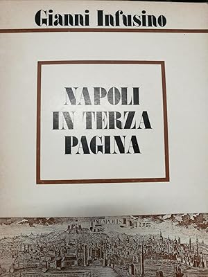 Immagine del venditore per NAPOLI IN TERZA PAGINA venduto da Libreria D'Agostino