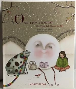 Seller image for Once Upon a Holiday The Moon Fell out of the Sky for sale by P&D Books