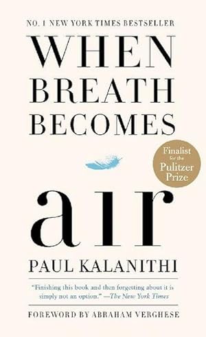 Imagen del vendedor de When Breath Becomes Air a la venta por Rheinberg-Buch Andreas Meier eK
