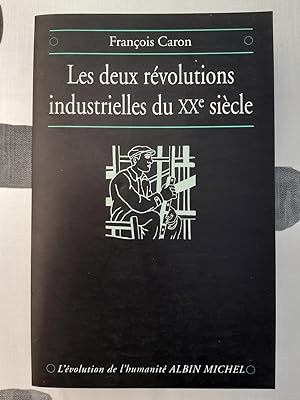 Les deux révolutions industrielles du XXe siècle