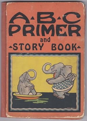 A-B-C Primer and Story Book