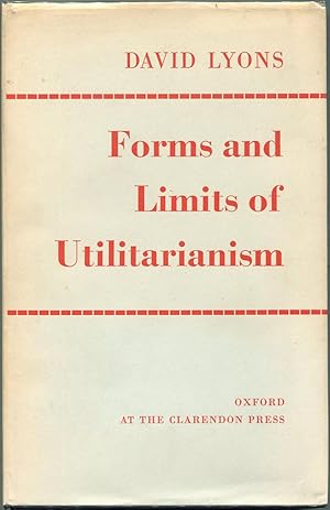 Seller image for Forms and Limits of Utilitarianism for sale by Evening Star Books, ABAA/ILAB