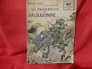 Seller image for La passerelle de Jaulgonne. for sale by alphabets