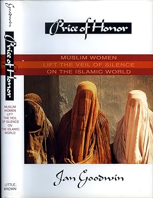 Imagen del vendedor de Price of Honor: Muslim Women Lift the Veil of Silence on the Islamic World a la venta por James F. Balsley, Bookseller