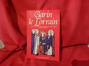 Seller image for Garin le Lorrain. Chanson de geste du XIImesicle. for sale by alphabets