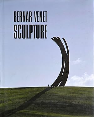 Seller image for Bernar Venet. Sculpture. for sale by Librairie Le Trait d'Union sarl.