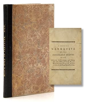 Seller image for A Genuine Narrative of the Deplorable Deaths of 123 English Gentlemen and Others who were suffocated in the Black-Hole in Fort-William, at Calcutta, in the Kingdom of Bengal; in the night succeeding the 20th day of June, 1756. In a letter to a friend, by J.Z. Holwell, Esq for sale by James Cummins Bookseller, ABAA