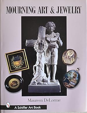 Bild des Verkufers fr Mourning Art & Jewelry. zum Verkauf von Librairie Le Trait d'Union sarl.