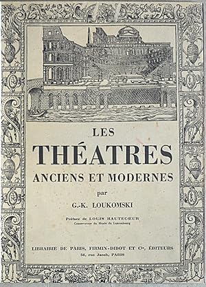 Bild des Verkufers fr Les thtres anciens et modernes. Prface de Louis Hautecoeur. zum Verkauf von Librairie Le Trait d'Union sarl.