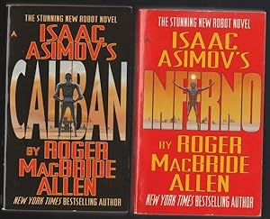 Imagen del vendedor de Caliban (series): book 1 - Isaac Asimov's Caliban; book 2 - Isaac Asimov's Inferno ; -(two soft covers in the "Caliban" series)- a la venta por Nessa Books