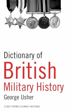Seller image for Dictionary of British Military History for sale by GreatBookPricesUK