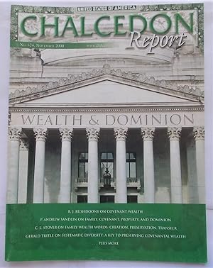 Image du vendeur pour Chalcedon Report No. 424 (November 2000): A Monthly Report Dealing With the Relationship of Christian Faith to the World (Magazine) mis en vente par Bloomsbury Books