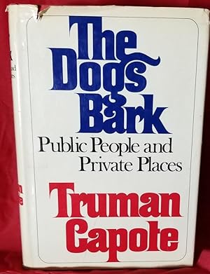 The Dogs Bark: Public People and Private Places