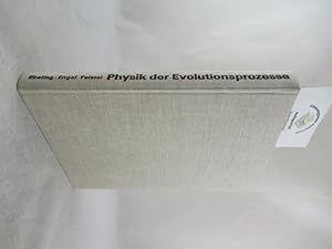 Bild des Verkufers fr Physik der Evolutionsprozesse : mit 18 Tabellen. zum Verkauf von Chiemgauer Internet Antiquariat GbR