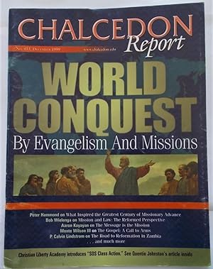 Image du vendeur pour Chalcedon Report No. 413 (December 1999): A Monthly Report Dealing With the Relationship of Christian Faith to the World (Magazine) mis en vente par Bloomsbury Books