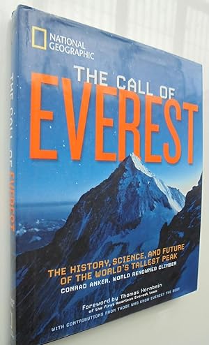 Image du vendeur pour The Call of Everest: The History, Science, and Future of the World's Tallest Peak mis en vente par Phoenix Books NZ