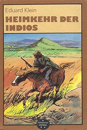 Imagen del vendedor de Heimkehr der Indios a la venta por Gabis Bcherlager