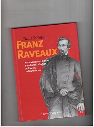 Bild des Verkufers fr Franz Raveaux zum Verkauf von manufactura