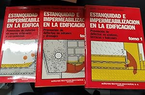 ESTANQUIDAD E IMPERMEABILIZACION EN LA EDIFICACION (3 TOMOS)