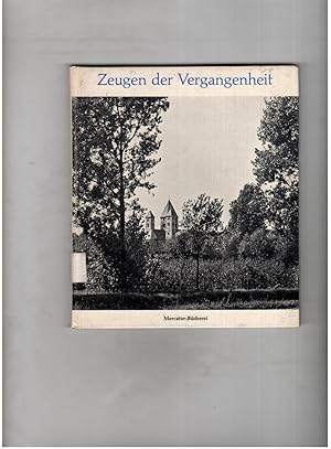 Image du vendeur pour Zeugen der Vergangenheit - Mittelalterliche Baukunst im Landkreis Grevenbroich mis en vente par manufactura