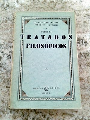 OBRAS COMPLETAS. TRATADOS FILOSOFICOS. Tomo XI