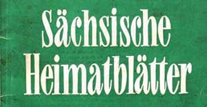 Sächsische Heimatblätter 3 / 1963 - Heimatkundliche Blätter für die Bezirke Dresden Karl-Marx-Sta...