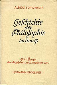 Bild des Verkufers fr Geschichte der Philosophie im Umriss. Ein Leitfaden zur bersicht. zum Verkauf von Bcher Eule