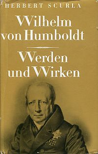 Bild des Verkufers fr Wilhelm von Humboldt. Werden und Wirken. zum Verkauf von Bcher Eule