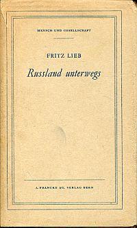 Bild des Verkufers fr Russland unterwegs. Der russische Mensch zwischen Christentum und Kommunismus. zum Verkauf von Bcher Eule