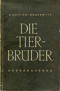 Imagen del vendedor de Die Tierbrder. a la venta por Bcher Eule
