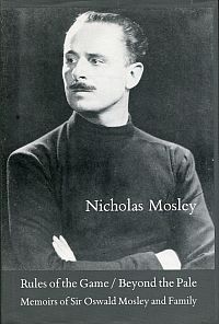 Seller image for Rules of the game ; Beyond the pale. Memoirs of Sir Oswald Mosley and family. for sale by Bcher Eule