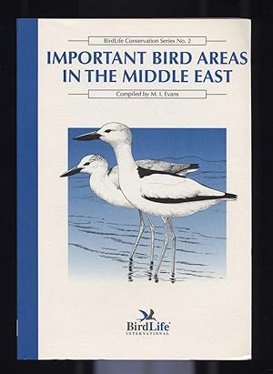 Image du vendeur pour Important Bird Areas in the Middle East mis en vente par Calluna Books