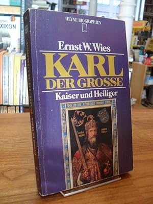 Seller image for Karl der Grosse - Kaiser und Heiliger, for sale by Antiquariat Orban & Streu GbR